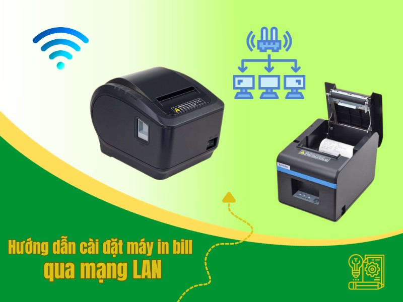 Các bước cài đặt máy in qua mạng LAN