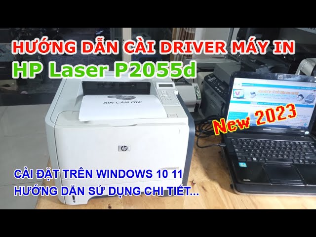 Hướng dẫn cài đặt máy in HP LaserJet P2055d chi tiết nhất