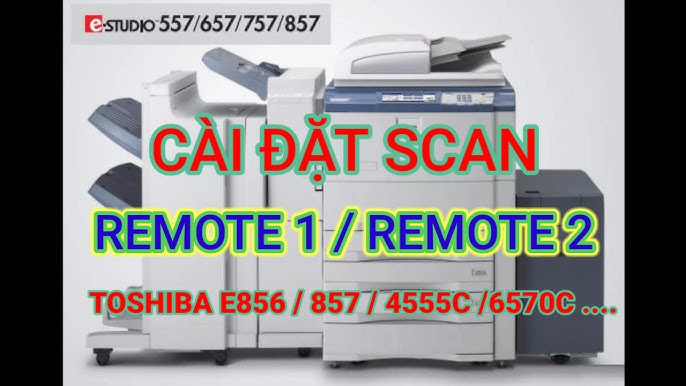 Cài đặt máy in Toshiba e Studio 456