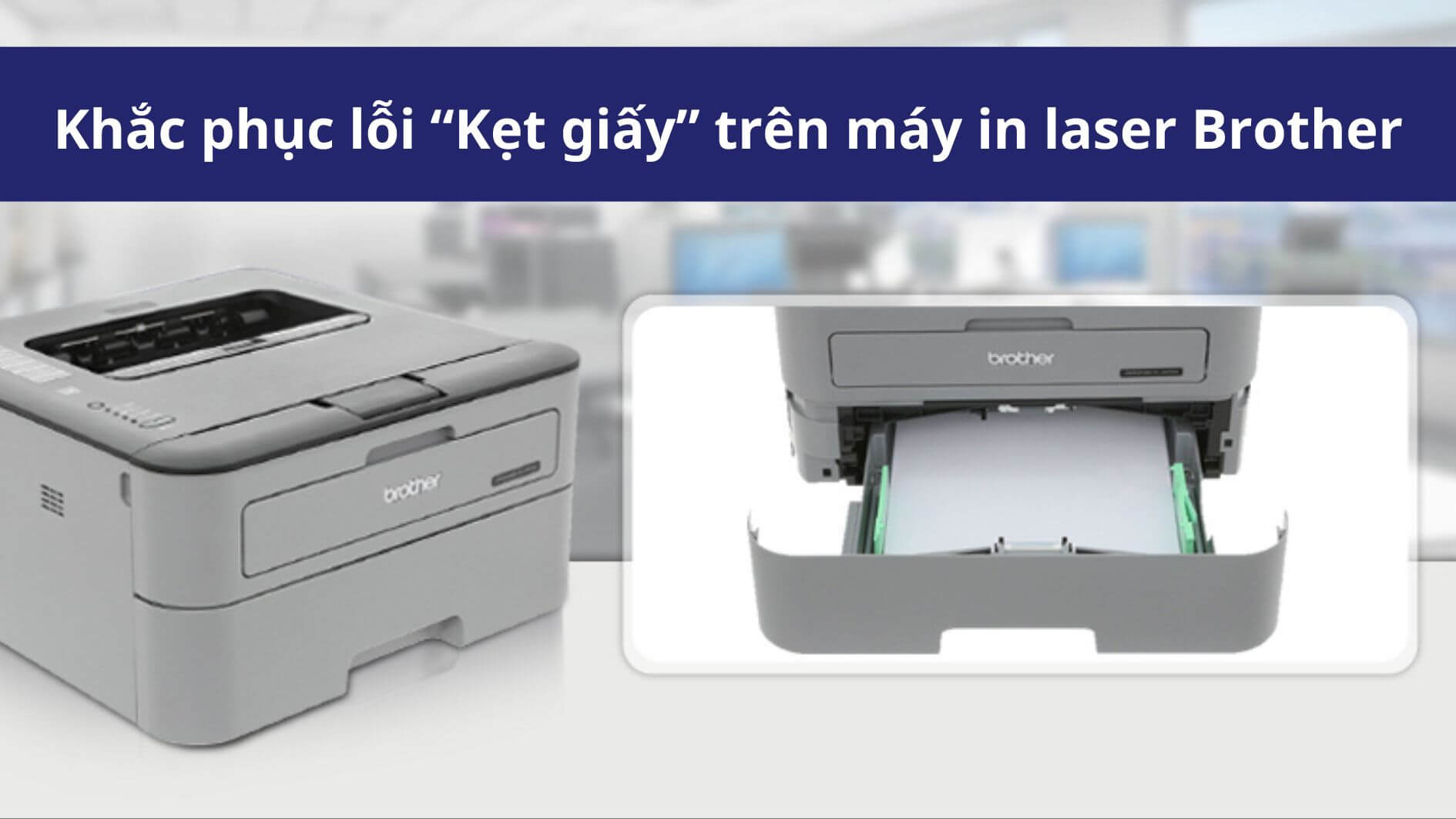 khac-phuc-ket-giay-brother-dtex Cách sửa máy in Brother bị kẹt giấy nhanh chóng