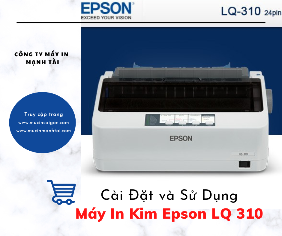may-in-kim-epson-lq-310-1 Driver Máy In Kim Epson LQ 300 II Và Cách Cài Đặt