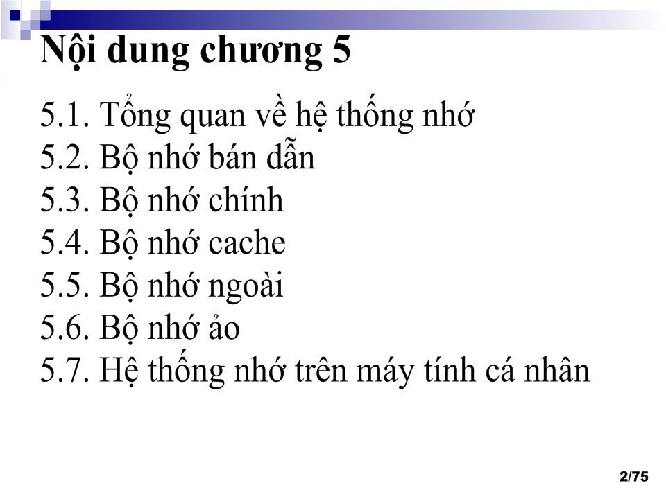 Kiến trúc máy tính chương 5: Bộ nhớ máy tính trang 2