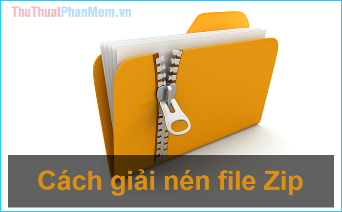 Hướng dẫn giải nén file ZIP trên máy tính chi tiết từ A-Z
