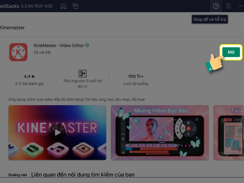 Nhấn nút "Mở" để khởi động Kinemaster sau khi cài đặt