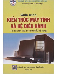 Kiến Trúc Máy Tính Và Hệ Điều Hành: Nền Tảng Công Nghệ Kiến Trúc Máy Tính Và Hệ Điều Hành: Nền Tảng Công Nghệ