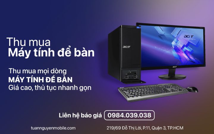 Mua Máy Tính Cũ Giá Cao Nhất: Hướng Dẫn Toàn Diện Từ A-Z Mua Máy Tính Cũ Giá Cao Nhất: Hướng Dẫn Toàn Diện Từ A-Z